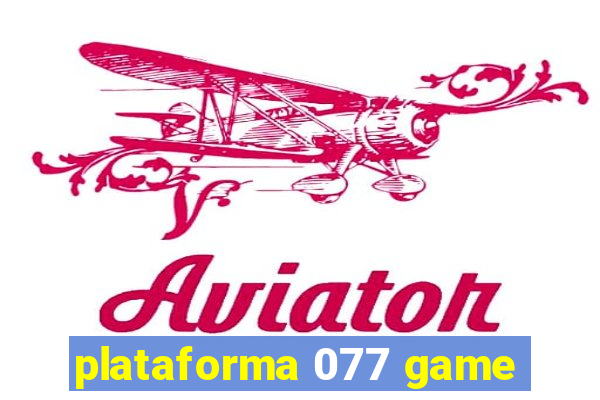 plataforma 077 game